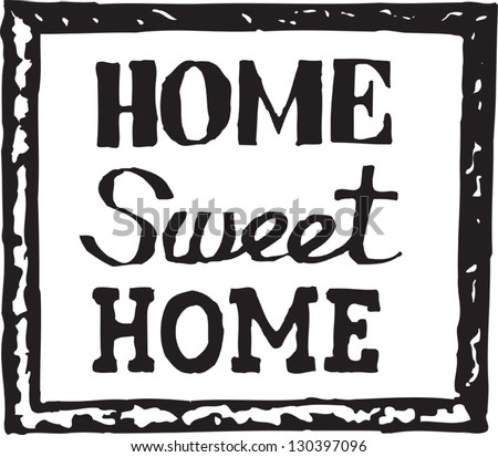 and white vector illustration of Home sweet home sign stock vector and white vector illustration of Home sweet home sign stock vector