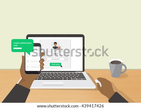 2 steps authentication concept flat illustration of human hand holds smartphone and have a message with id verification code. African man sitting at desktop and getting access to the website - stock vector 2 steps authentication concept flat illustration of human hand holds smartphone and have a message with id verification code. African man sitting at desktop and getting access to the website - stock vector