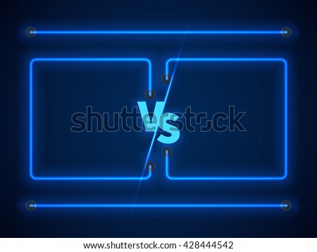 Versus screen with blue neon frames and vs letters. Competition vs match game, martial battle vs sport. Stock vector illustration - stock vector Versus screen with blue neon frames and vs letters. Competition vs match game, martial battle vs sport. Stock vector illustration - stock vector