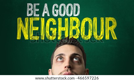 Being a good neighbour