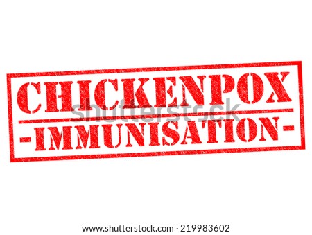 CHICKENPOX IMMUNISATION red Rubber Stamp over a white background 