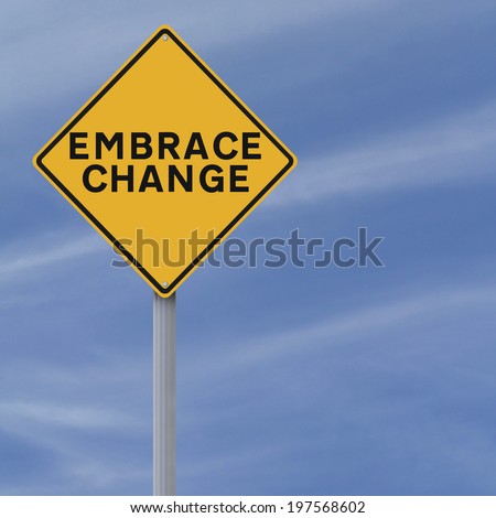 A conceptual road sign on Change  - stock photo