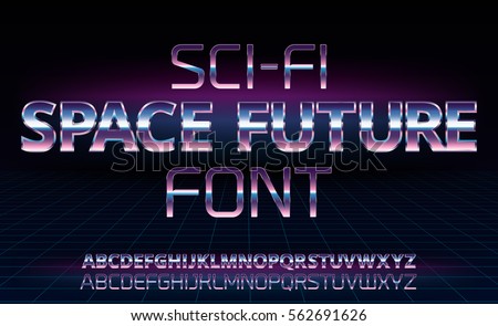 Sci-Fi space future font in 80's retro movie style. Metal chrome effect alphabet letters and numbers. Vector typeface set Sci-Fi space future font in 80's retro movie style. Metal chrome effect alphabet letters and numbers. Vector typeface set