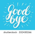 Goodbye Inscription Free Stock Photo - Public Domain Pictures