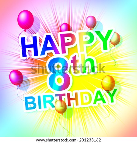 8th Birthday Stock Images, Royalty-Free Images & Vectors | Shutterstock