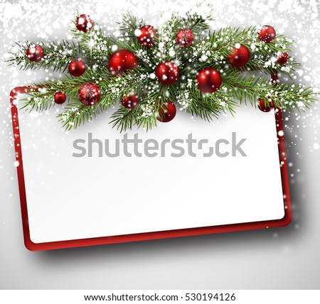 Christmas card with fir branches, balls and snow. Vector paper illustration.