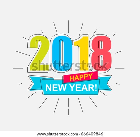2018 Happy New Year. Colorful banner for new year. Vector illustration.