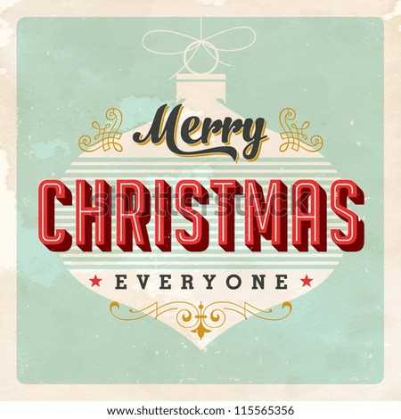 Vintage Christmas Card - Vector EPS10. Grunge effects can be easily removed for a brand new, clean sign.
