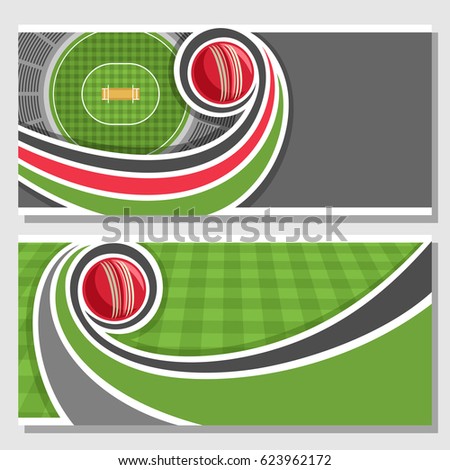 Vector horizontal banners for Cricket game: red ball flying on curve on stadium, on top view field checkered grass pattern, layouts for title text on cricket theme, gray background for inscriptions.