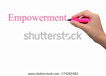 Business hand writing Empowerment concept - stock photo