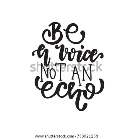 be a voice not an echo t shirt