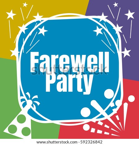 Farewell Party Stock Images, Royalty-Free Images & Vectors | Shutterstock