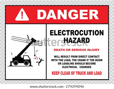sign danger electrocution safety hazard electrical truck vector warning shutterstock electrocuted load clear keep death injury electrocute serious artist
