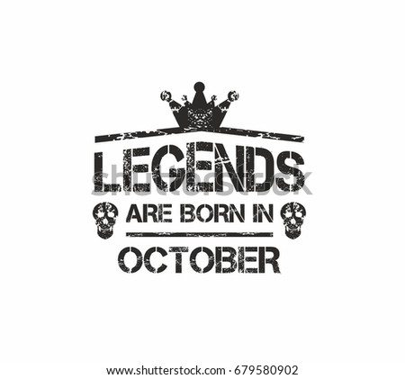 legends are born in october