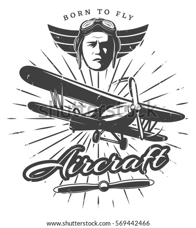 Monochrome vintage aircraft label with airplane propeller pilot face wings and sunburst isolated vector illustration