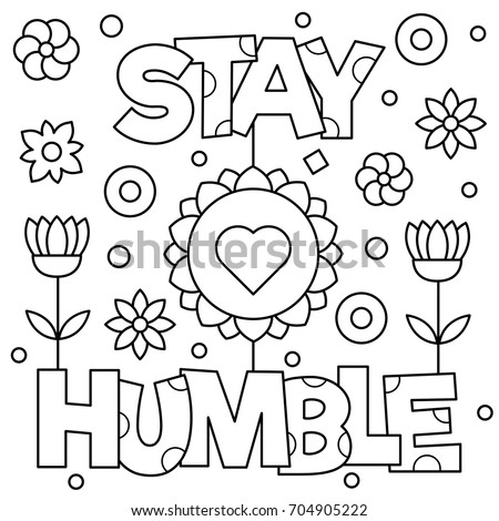 Stay Humble Coloring Page Vector Illustration Stock Vector 704905222