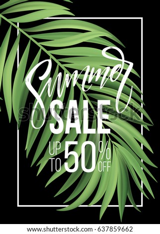 Sale banner, poster with palm leaves, jungle leaf and handwriting lettering. Floral tropical summer background. Vector illustration EPS10