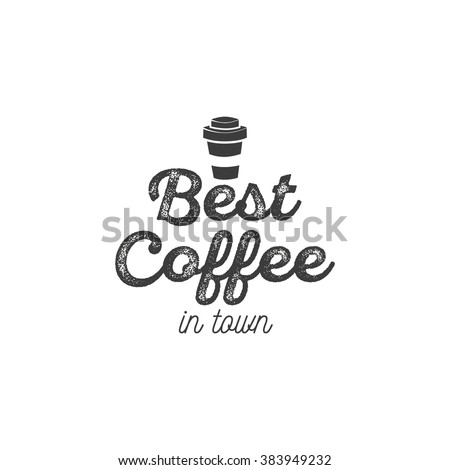 Best Coffee Logo Vector Vintage Design Best Coffee Logo Vector Vintage Design