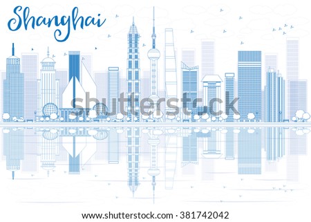 Outline Shanghai Skyline With Blue Skyscrapers And Reflections Vector Illustration Business Travel Tourism Outline Shanghai Skyline With Blue Skyscrapers And Reflections Vector Illustration Business Travel Tourism