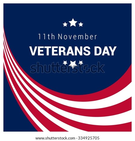Happy Free Veterans Day November 11 Th Stock Vector 334925705 Shutterstock Happy Veterans Day Template