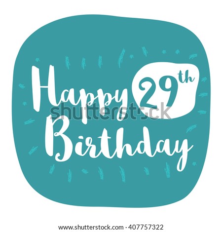 29th Birthday Stock Images, Royalty-Free Images & Vectors | Shutterstock