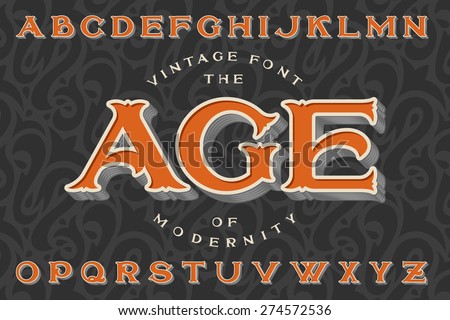 Vintage Font The Age Of Modernity Stylish Retro Art Nouveau Typeface With Vintage Font The Age Of Modernity Stylish Retro Art Nouveau Typeface With