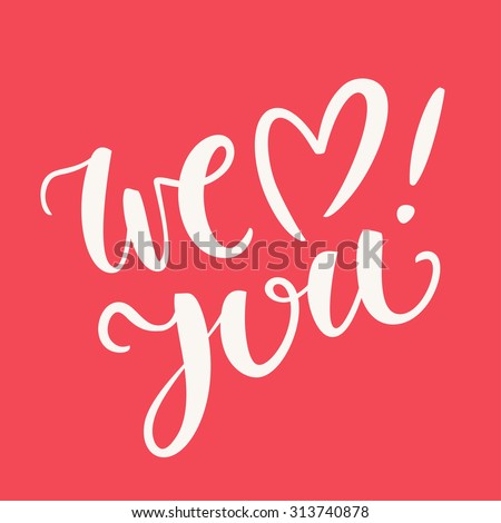 Download We Love You Stock Vector (Royalty Free) 313740878 ...