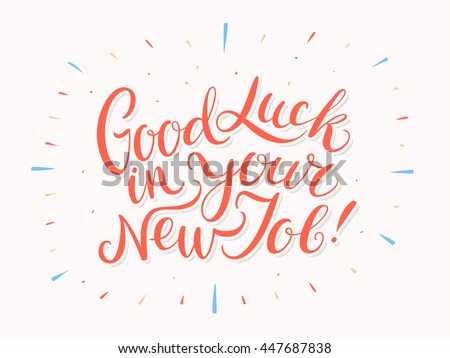 Good Luck Your New Job Stock Vector (Royalty Free) 447687838 - Shutterstock