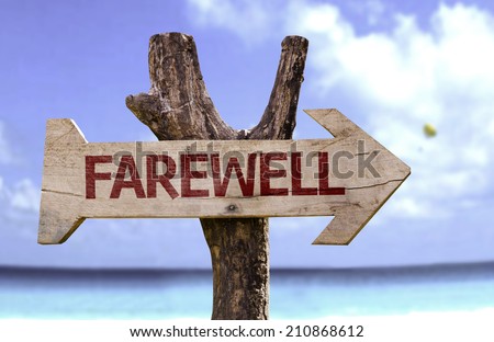 Farewell Stock Photos, Royalty-Free Images & Vectors - Shutterstock