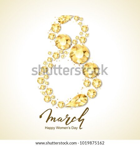 8 March vector greeting card, International Women's Day. Number eight with 3d gold round diamonds, gems, jewels and hand drawn lettering. Holiday banner, poster, party invitation background.