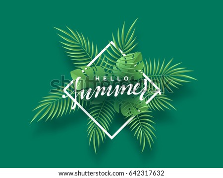 Hello Summer banner tropical background. Summer season, design poster with leaves.