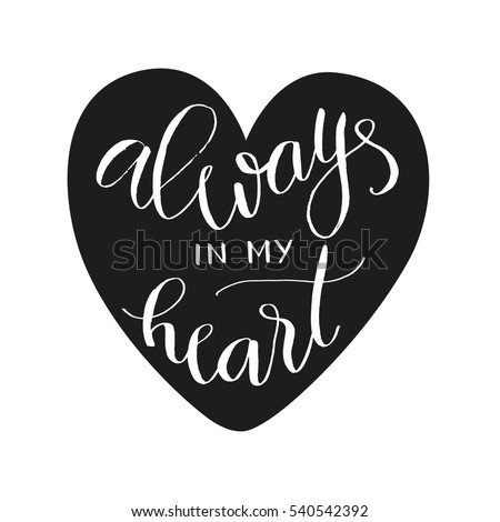 Always In My Heart Stock Images, Royalty-free Images & Vectors 