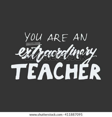 You Extraordinary Teacherhand Lettering Custom Typography Stock Vector ...