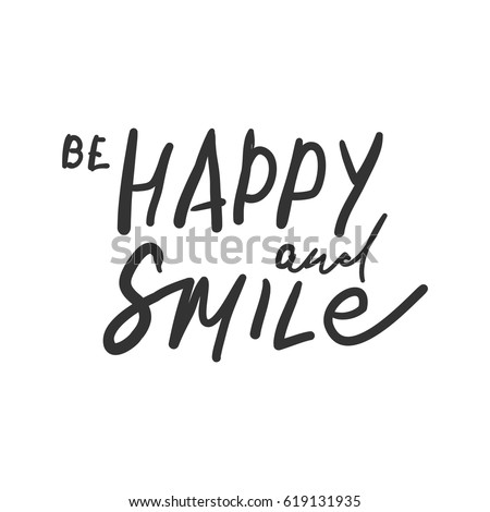 Be Happy  Smile Quotes  About Happiness  Stock Vector 