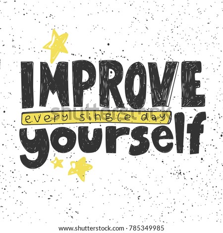 Improve Yourself Every Single Day Typography Stock Vector ...