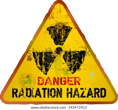 Radiation Warning Weathered Sign Dangerousness Atomic Stock Vector ...