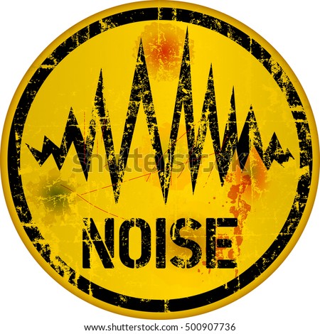 Noise Warning Sign Grungy Style Vector Stock Vector 239956273 ...