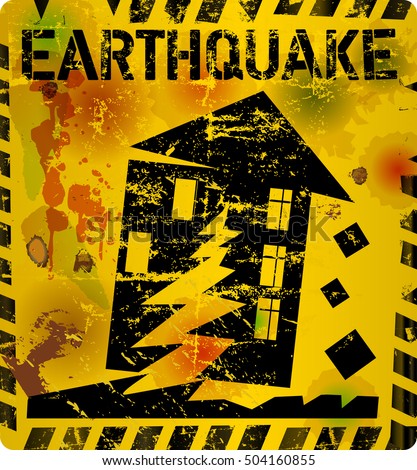 Battered Earthquake Warning Sign Vector Stock Vector 504160855 ...