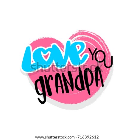 Download Love You Grandpa Stock Images, Royalty-Free Images ...