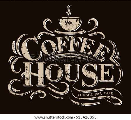 Coffee House Logo Grunge Effect Retro Stock Vector 615428855 - Shutterstock