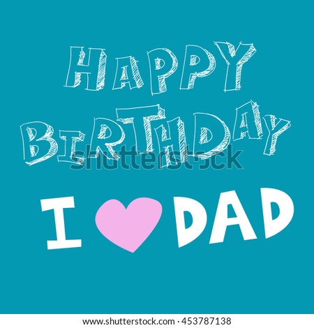 Happy Birthday Dad Vector Father Stock Vector 453787138 - Shutterstock