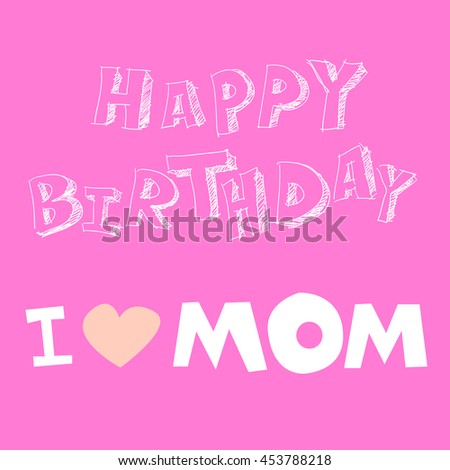 Happy Birthday Mom Vector Mother Stock Vector 453788218 - Shutterstock