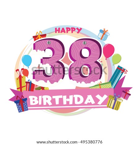 38th Birthday Stock Photos, Royalty-Free Images & Vectors - Shutterstock