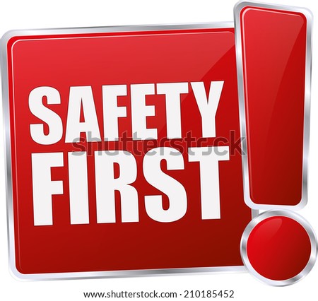 modern red safety first sign - stock vector