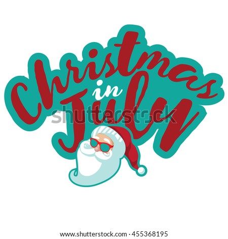 Download Christmas July Typography Cartoon Santa Isolated Stock ...