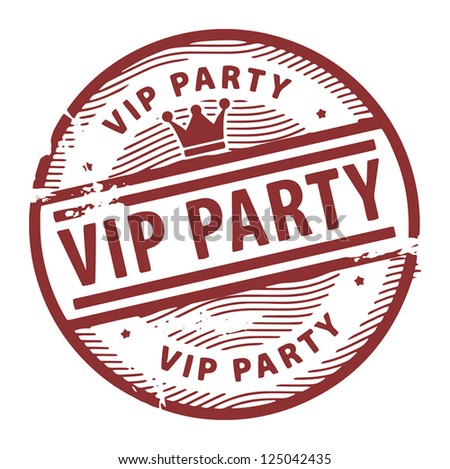 Grunge Rubber Stamp Text Vip Party Stock Vector 125042435 - Shutterstock