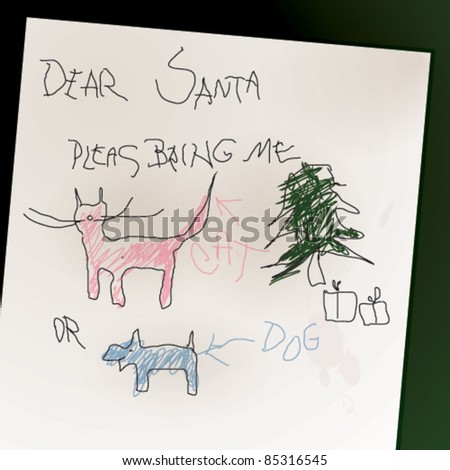 Letter to Santa / Child’s drawing and writing