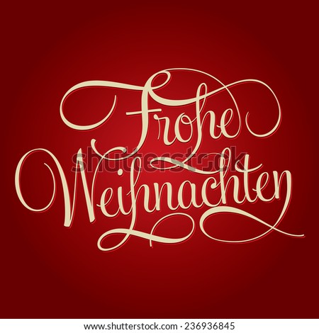 MERRY CHRISTMAS FROHE WEIHNACHTEN Hand Lettering Stock Vector (Royalty