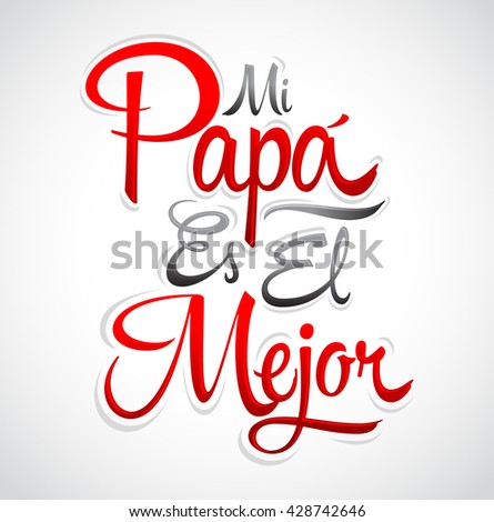 Free Free Mejor Papa Svg 616 SVG PNG EPS DXF File