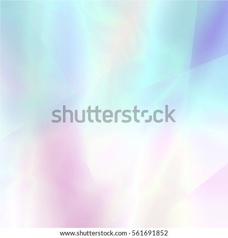 Abstract blurred holographic background in light colors. Trendy wallpaper - hipster style. Vector illustration for modern style trends, for creative project design : web design or printed products.
